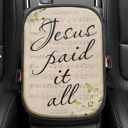 Jesus Paid It All Sheet Music Seat Box Cover, Easter Seat Box Cover, Bible Verse Car Center Console Cover, Scripture Car Interior Accessories