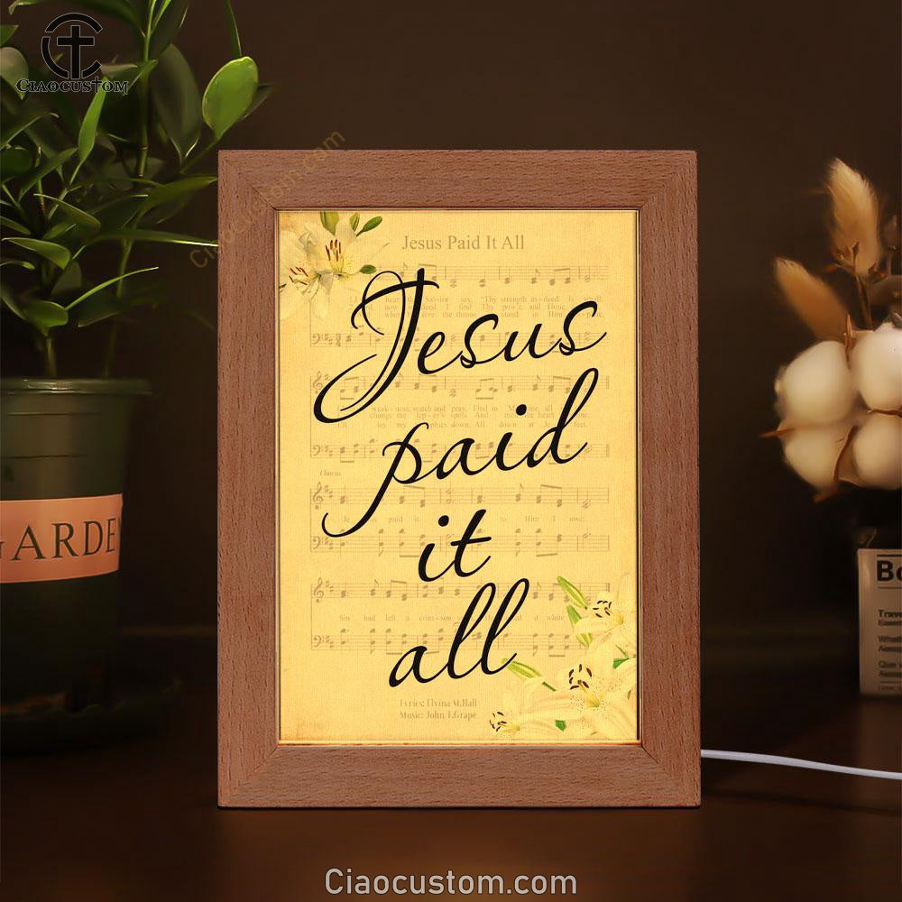 Jesus Paid It All Sheet Music Wall Art Frame Lamp, Easter Frame Lamp Wall Art - Bible Verse Wooden Lamp - Scripture Wall Decor