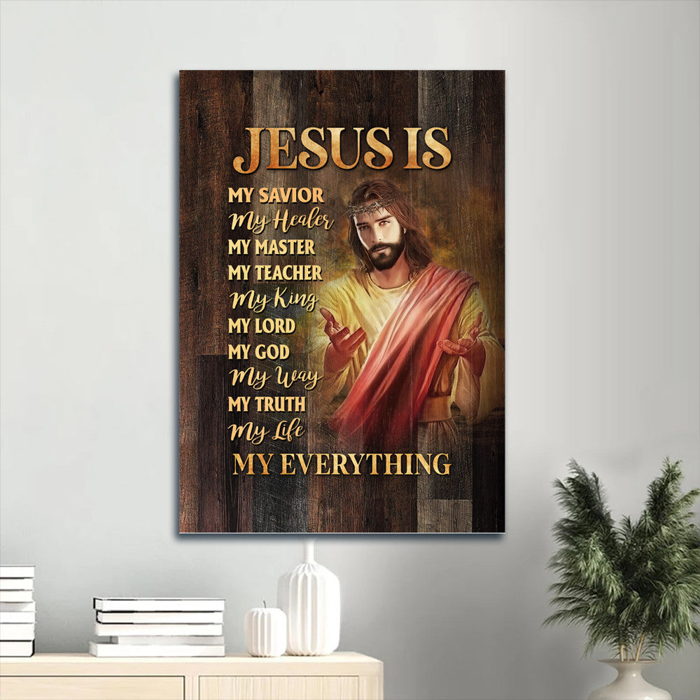 Jesus Painting Crown Of Thorn Jesus Is My Savior My Healer Jesus Is My Everything Canvas Wall Art - Christian Gift