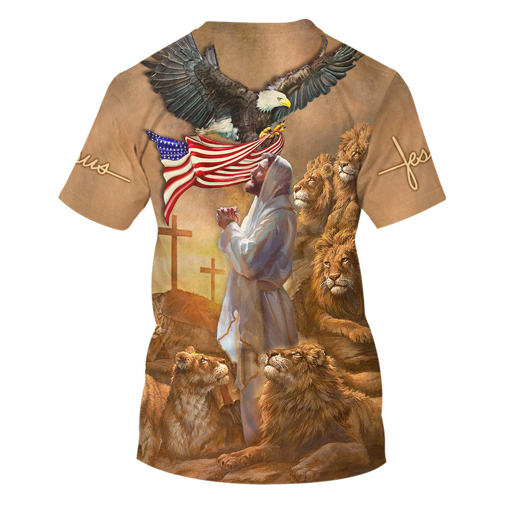 Jesus Pray Lion And Eagle American 3d All Over Print Shirt - Christian 3d Shirts For Men Women