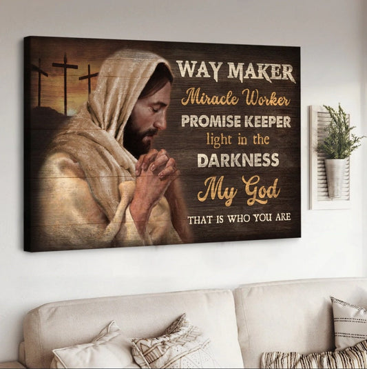 Jesus Praying Way Maker Miracle Worker Canvas Wall Art - Jesus Canvas Pictures - Christian Wall Posters