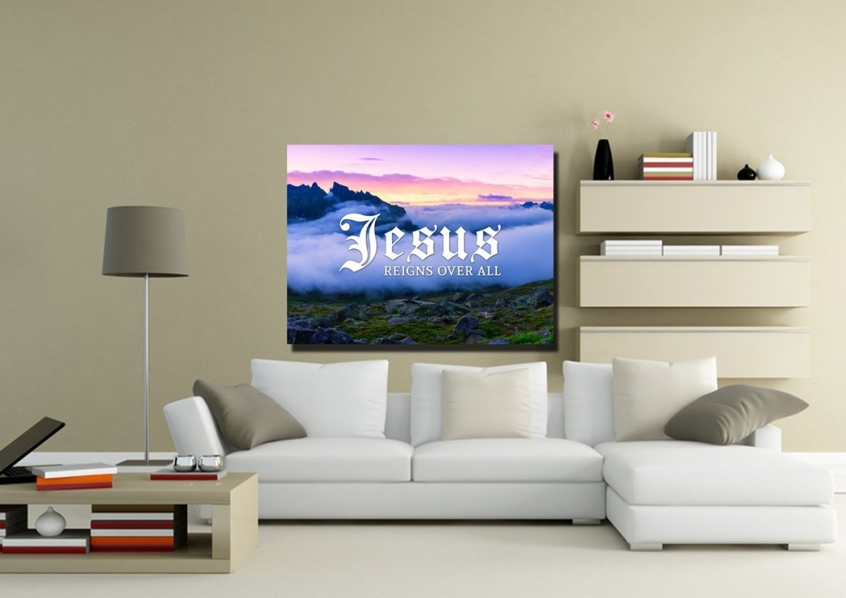 Jesus Reigns Over All Wall Art Canvas Print - Christian Canvas Wall Art