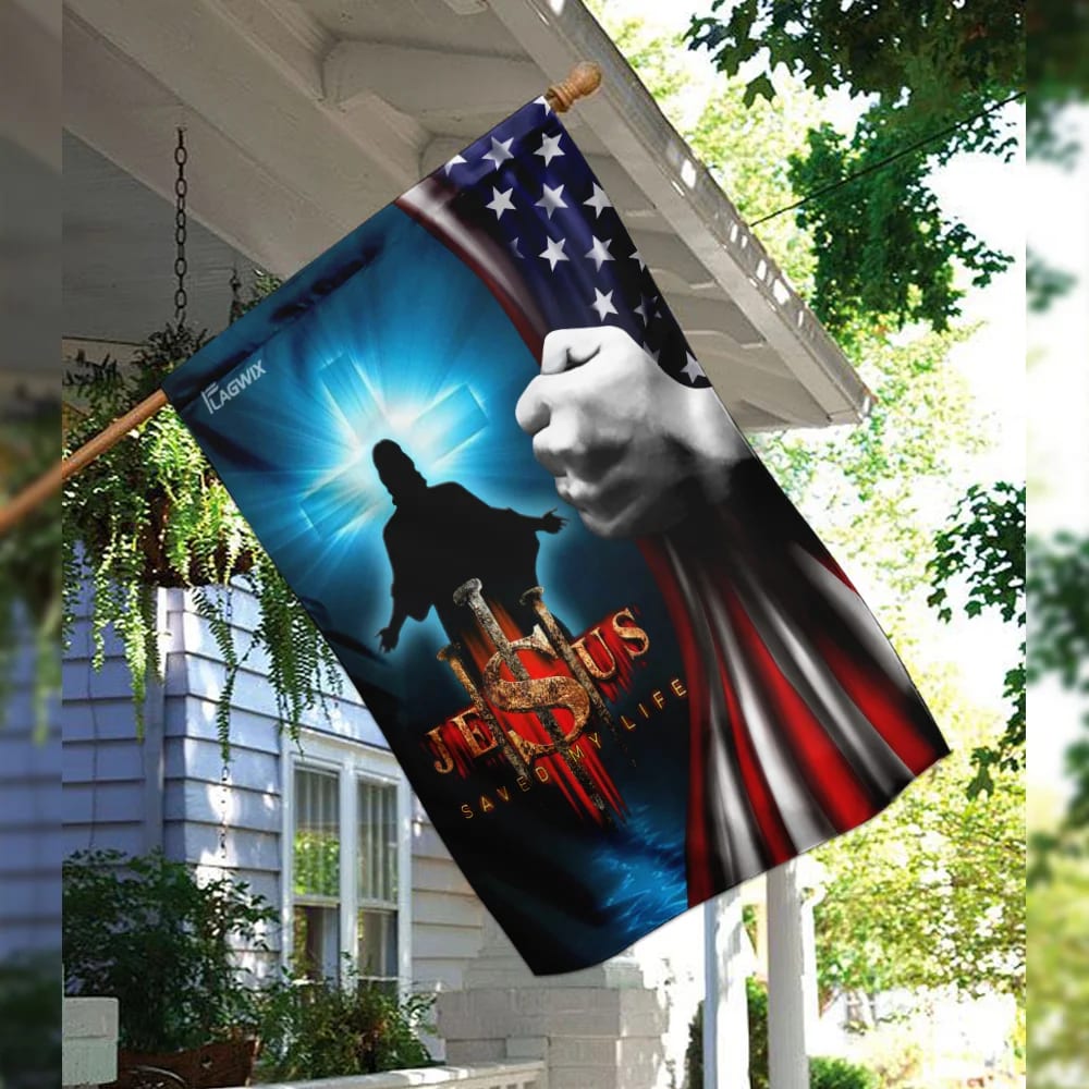 Jesus Saved My Life American House Flag - Christian Garden Flags - Christian Flag - Religious Flags