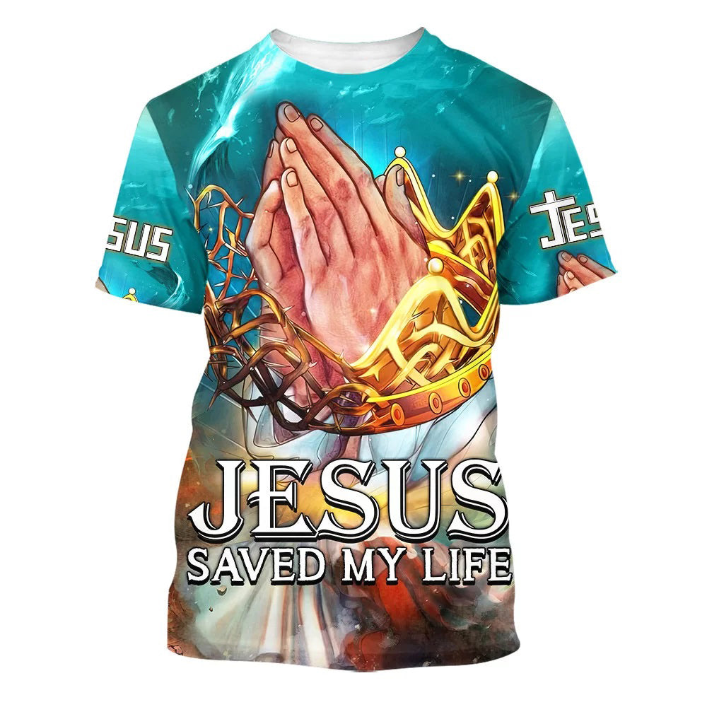 Jesus Saved My Life Prayer Hands 3d T-Shirts - Christian Shirts For Men&Women
