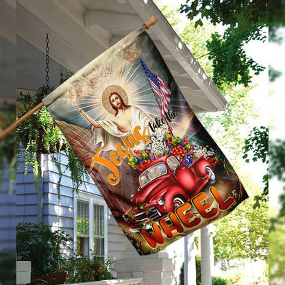 Jesus Take The Wheel American House Flag - Christian Garden Flags - Christian Flag - Religious Flags