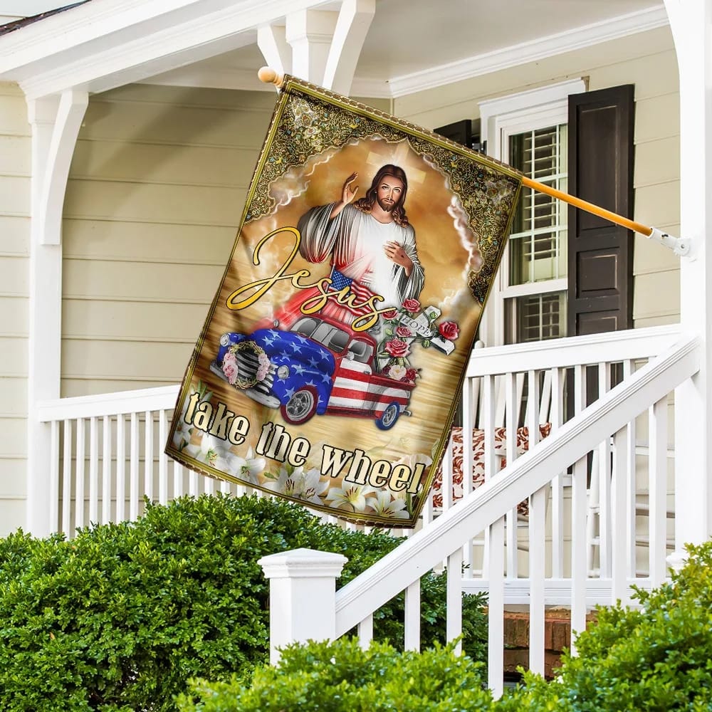 Jesus Take The Wheel American Truck House Flag - Christian Garden Flags - Christian Flag - Religious Flags