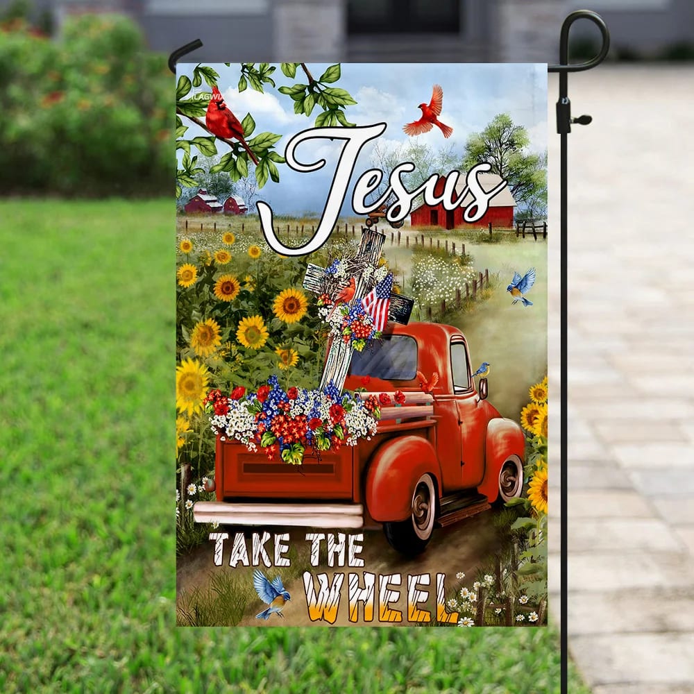 Jesus Take The Wheel Christian Cross Truck Farm Garden House Flags - Christian Garden Flags - Outdoor Christian Flag