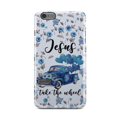 Jesus Take The Wheel Phone Case - Christian Phone Cases - Inspirational Bible Scripture iPhone Cases