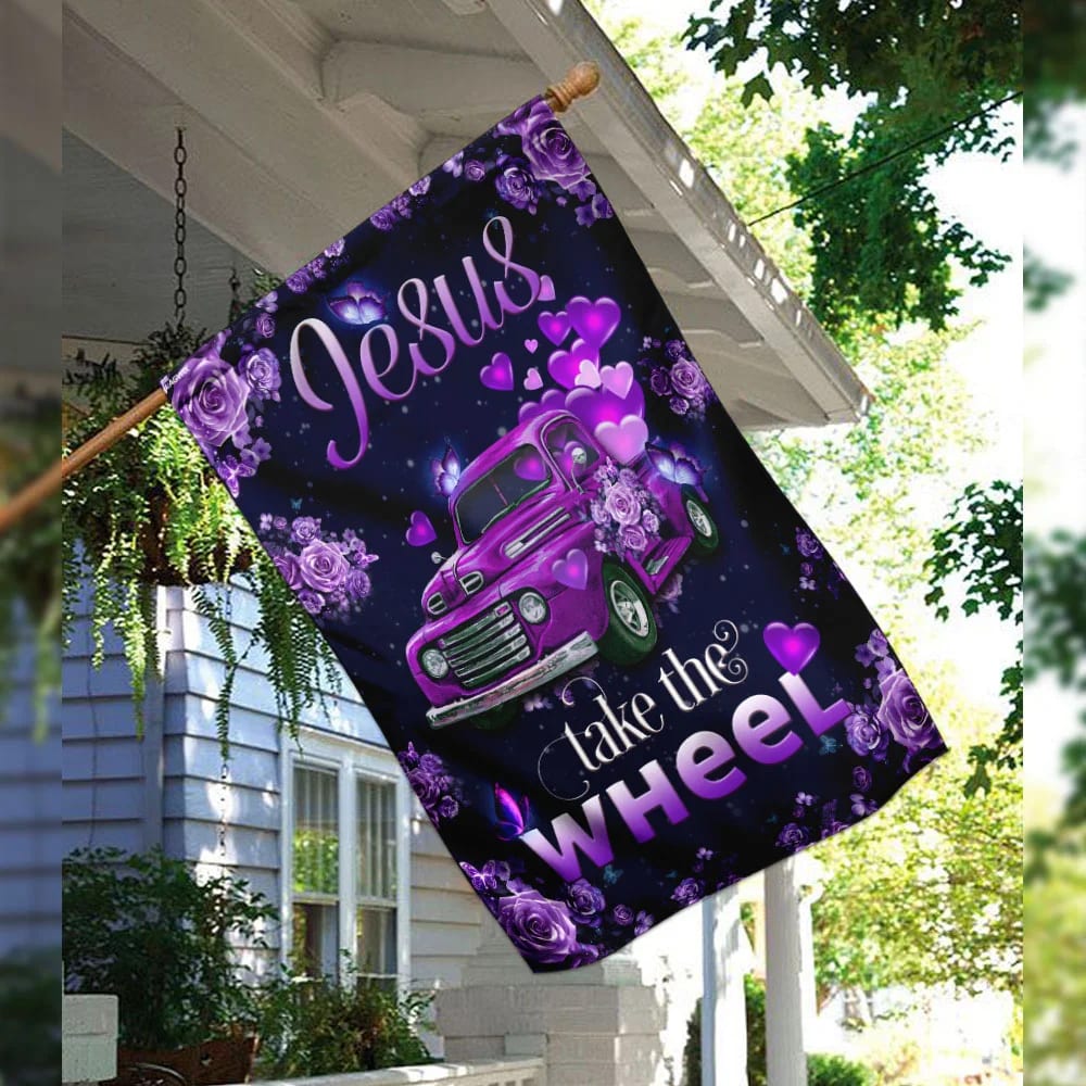 Jesus Take The Wheel Purple Truck House Flag - Christian Garden Flags - Christian Flag - Religious Flags