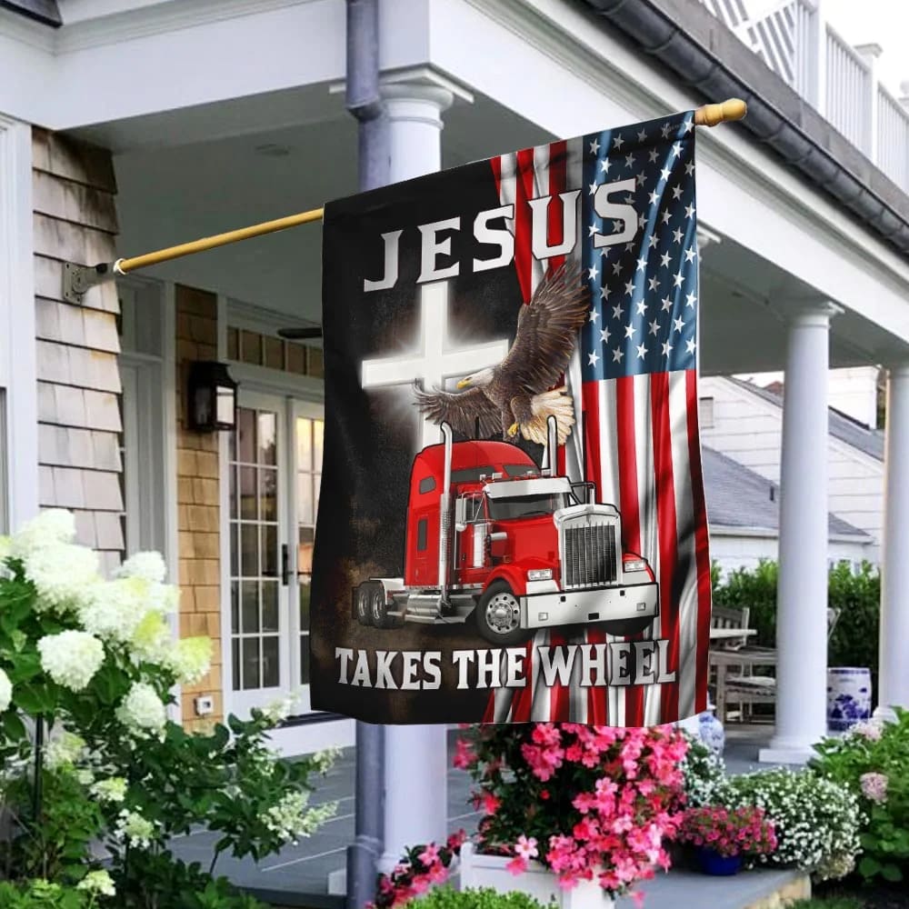 Jesus Takes The Wheel Truck American House Flag - Christian Garden Flags - Christian Flag - Religious Flags