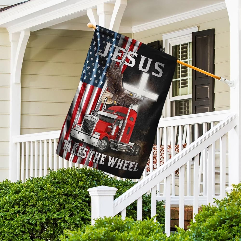 Jesus Takes The Wheel Truck American House Flag - Christian Garden Flags - Christian Flag - Religious Flags