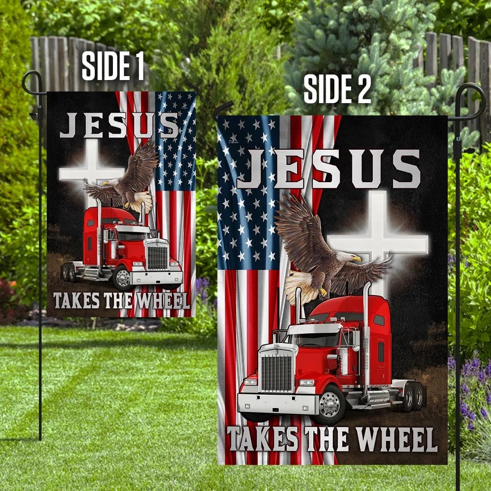 Jesus Takes The Wheel Truck American House Flag - Christian Garden Flags - Christian Flag - Religious Flags