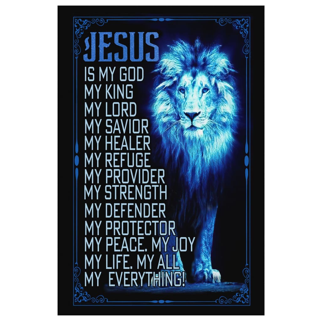 Jesus The Lion Of Judah Is My God Canvas Art - Bible Verse Canvas - Scripture Wall Art
