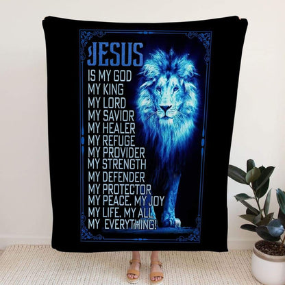 Jesus The Lion Of Judah Is My God Fleece Blanket - Christian Blanket - Bible Verse Blanket