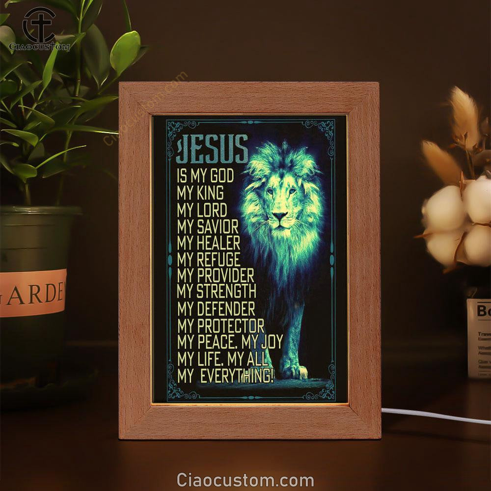 Jesus The Lion Of Judah Is My God Frame Lamp Prints - Bible Verse Wooden Lamp - Scripture Night Light