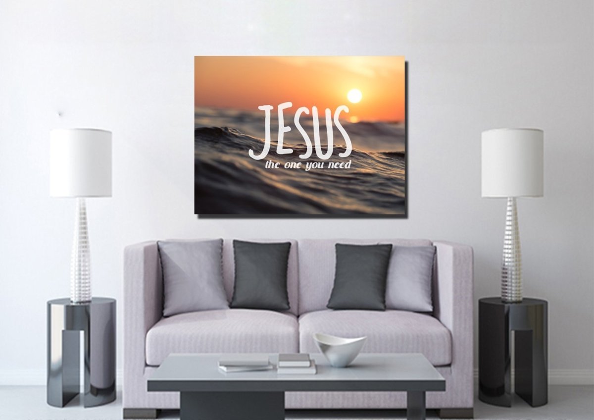 Jesus The One You Need Wall Art Canvas Print - Christian Canvas Wall Art