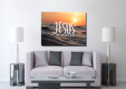 Jesus The One You Need Wall Art Canvas Print - Christian Canvas Wall Art
