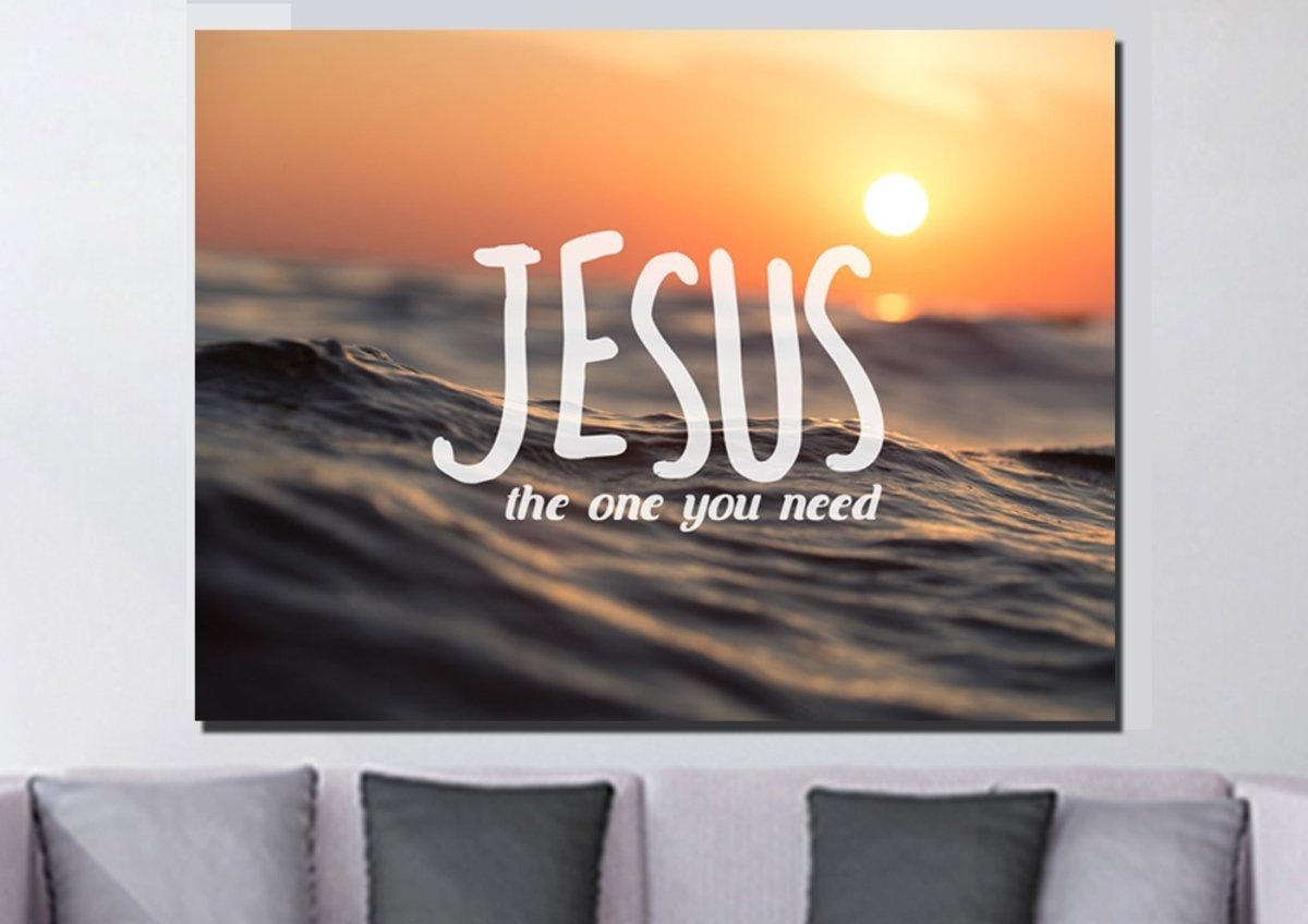 Jesus The One You Need Wall Art Canvas Print - Christian Canvas Wall Art