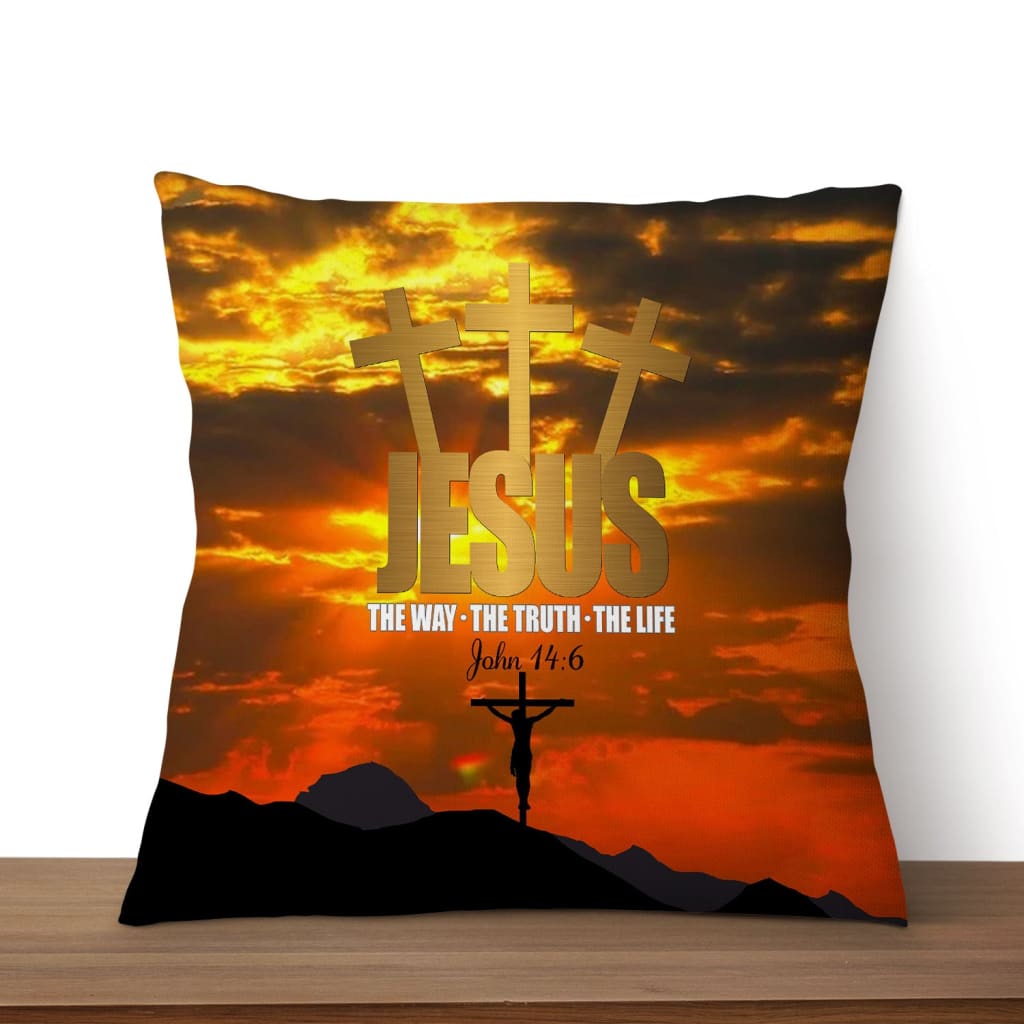 Jesus The Way The Truth The Life Christian Pillow