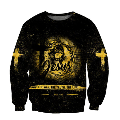 Jesus The Way The Truth The Life Jesus - Christian Sweatshirt For Women & Men