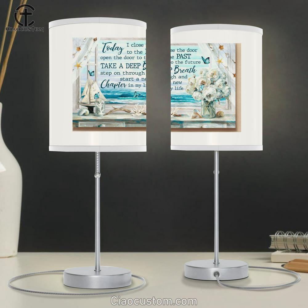 Jesus Today I Close The Door To The Past Open The Door To The Future Table Lamp