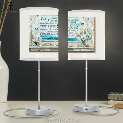 Jesus Today I Close The Door To The Past Open The Door To The Future Table Lamp