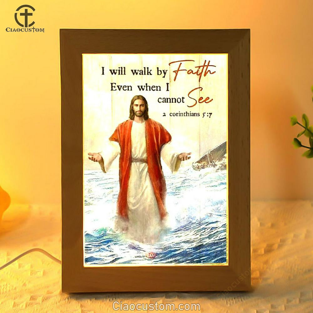 Jesus Walks On Water, Ocean Wave, I Will Walk By Faith Frame Lamp