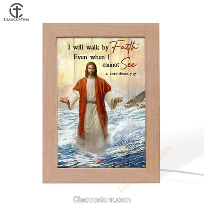 Jesus Walks On Water, Ocean Wave, I Will Walk By Faith Frame Lamp