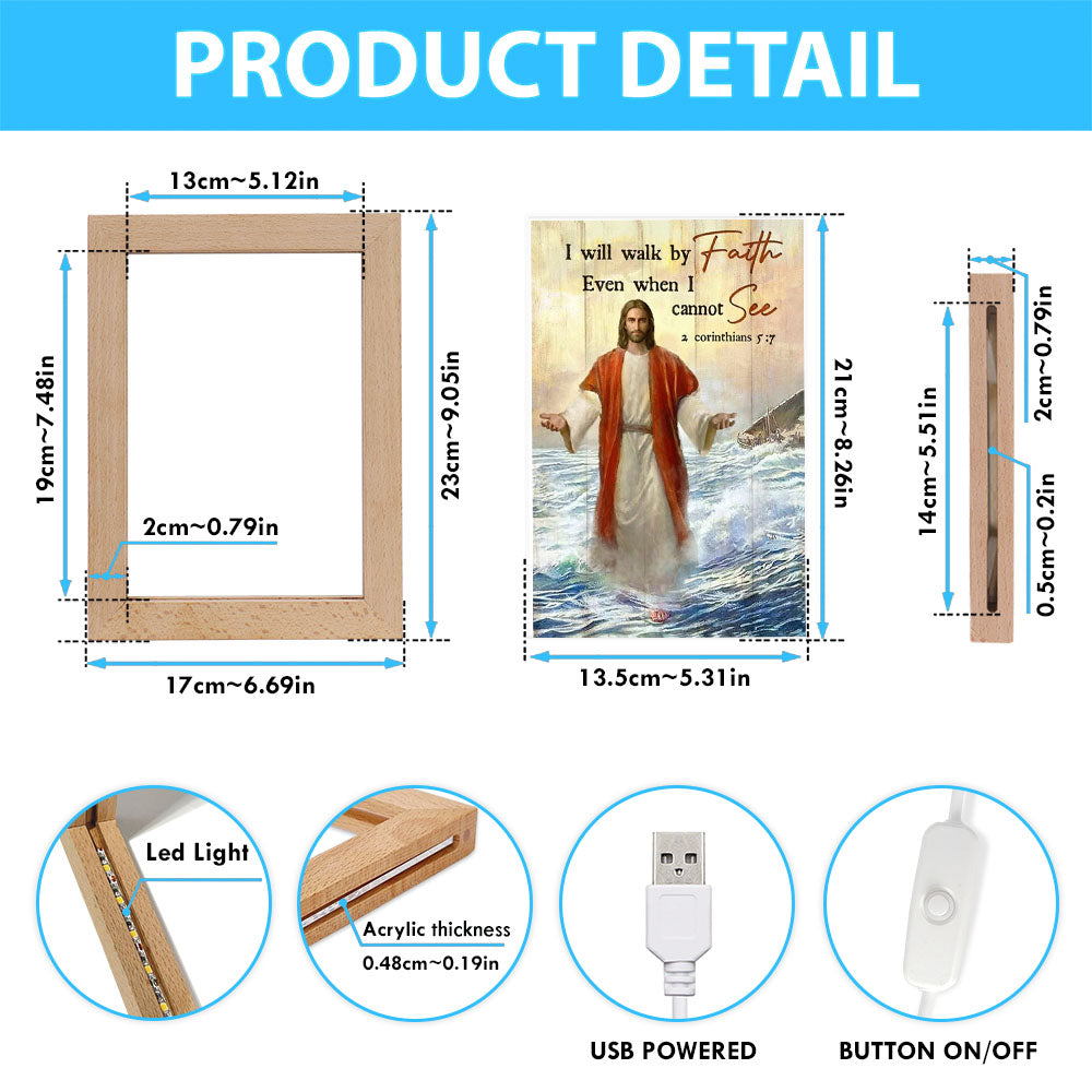 Jesus Walks On Water, Ocean Wave, I Will Walk By Faith Frame Lamp