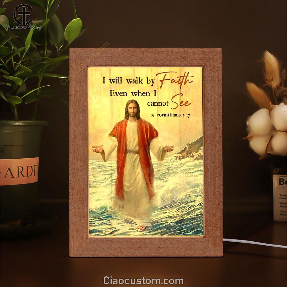 Jesus Walks On Water, Ocean Wave, I Will Walk By Faith Frame Lamp