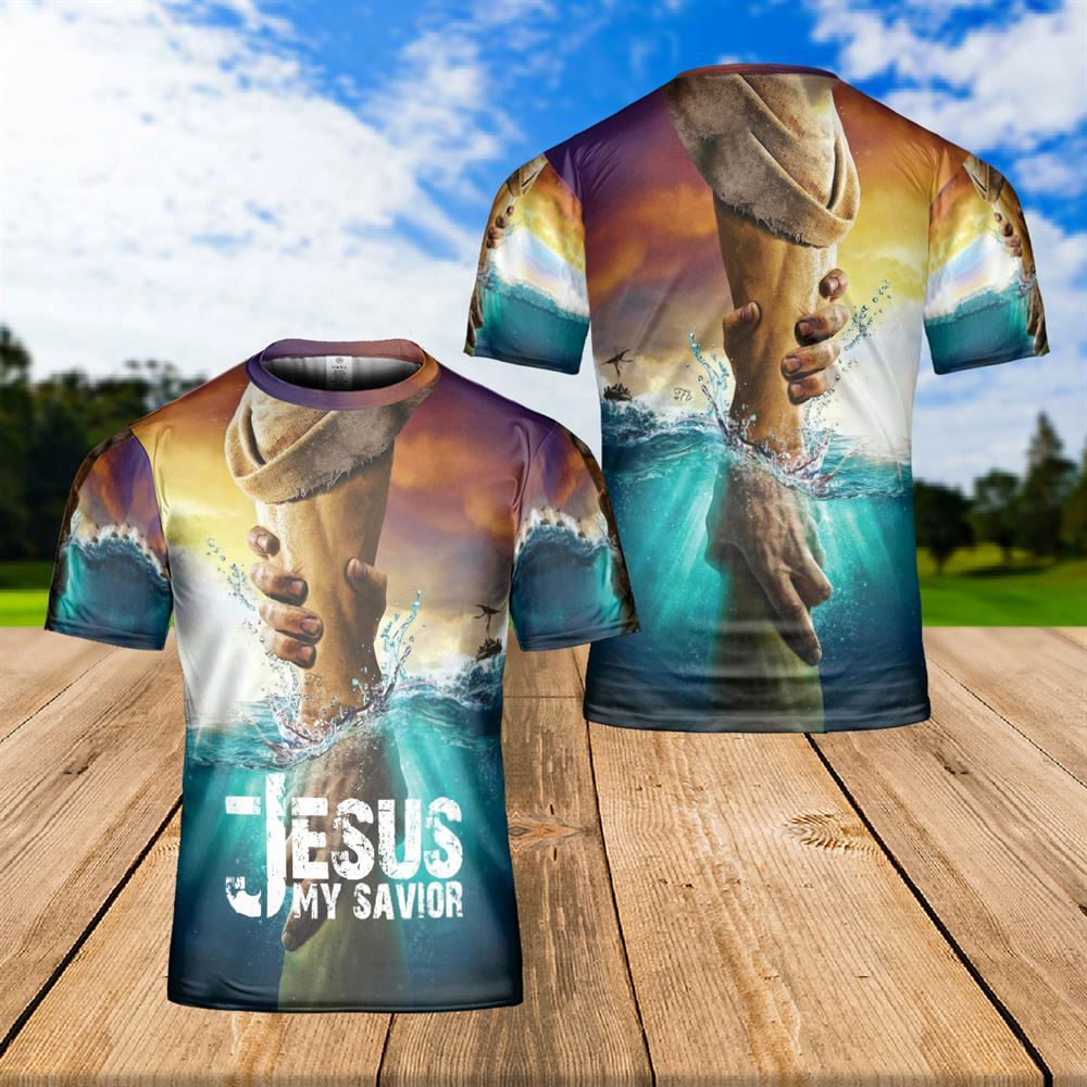 Jesus Water Take My Hand Jesus Is My Savior 3D Shirt Christian For Men&Women