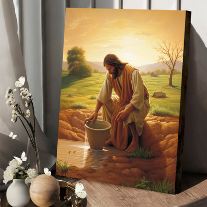 Jesus Watering The Soil - Canvas Picture - Jesus Christ Canvas - Christian Wall Art