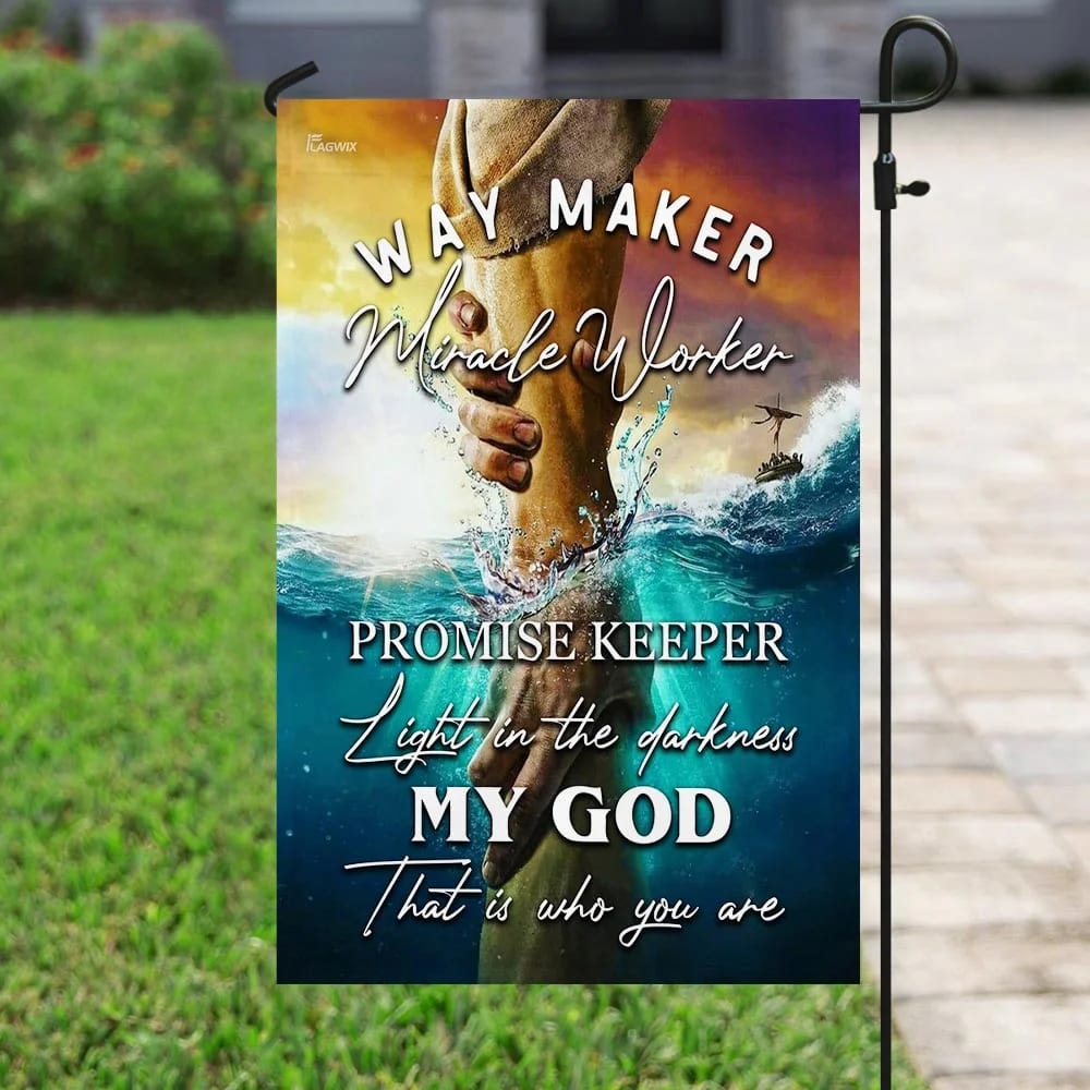 Jesus Way Maker Miracle Worker Promise Keeper Light In The Darkness House Flags - Christian Garden Flags - Outdoor Christian Flag