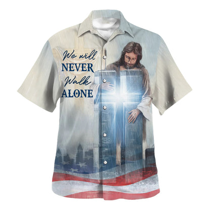 Jesus We Will Never Walk Alone Hawaiian Shirt - Christian Hawaiian Shirt - Religious Hawaiian Shirts