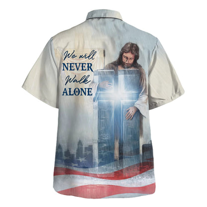 Jesus We Will Never Walk Alone Hawaiian Shirt - Christian Hawaiian Shirt - Religious Hawaiian Shirts
