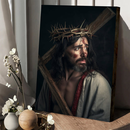 Jesus Wearing A Crown Of Thorns And Carrying The Cross - Jesus Canvas Pictures - Christian Wall Art