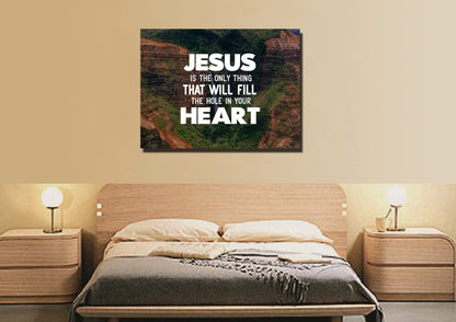 Jesus Will Fill Your Heart Wall Art Canvas Print - Christian Canvas Wall Art