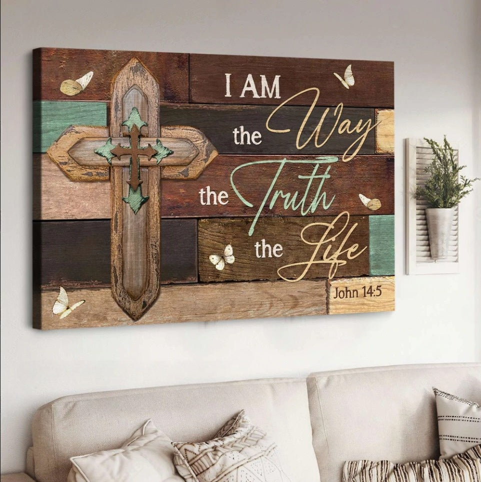 Jesus Wooden Cross I Am The Way The Truth The Life Canvas Wall Art - Jesus Canvas Pictures - Christian Wall Posters