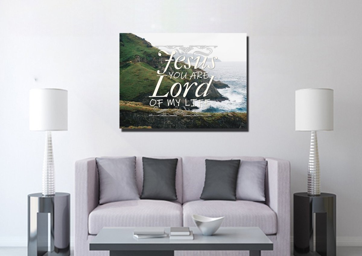 Jesus You Are The Lord Of My Life Wall Art Canvas Print - Christian Canvas Wall Art