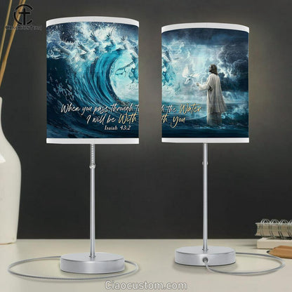 Jesus calms the storm Table Lamp - When you pass through the water Table Lamp For Bedroom - Bible Verse Table Lamp - Religious Room Decor