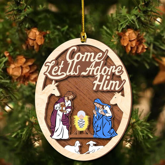 Jesus come let us adore him Wood Layered Ornaments - Christmas Tree Ornament