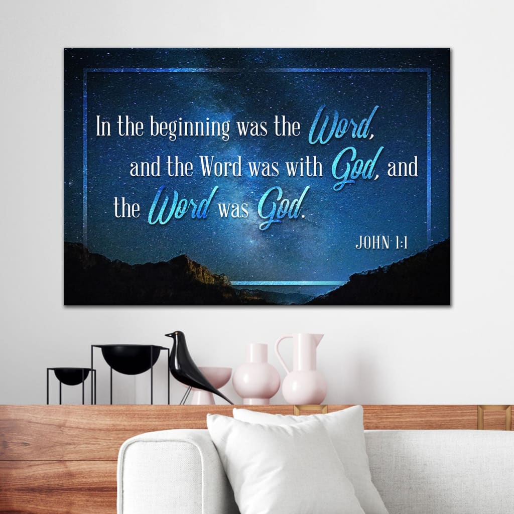 John 11 In The Beginning Was The Word Canvas Print, Bible Verse Wall Art - Religious Wall Decor