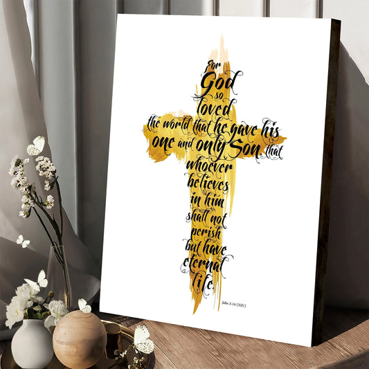 John 3 16 Christian Wall Art - For God So Loved The World Religious Posters