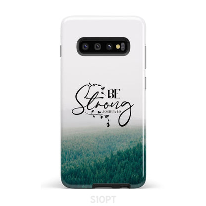 Joshua 19 Be Strong Phone Case - Scripture Phone Cases - Iphone Cases Christian