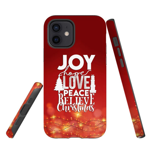 Joy Hope Love Peace Believe Christmas Phone Case - Inspirational Bible Scripture iPhone Cases