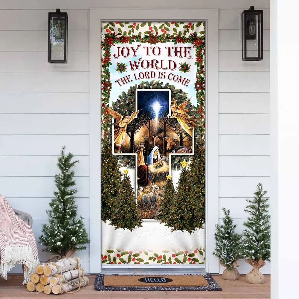 Joy To The World The Lord Is Come Door Cover - Religious Door Decorations - Christian Home Decor