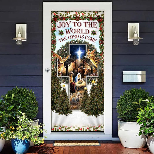 Joy To The World The Lord Is Come Door Cover - Religious Door Decorations - Christian Home Decor