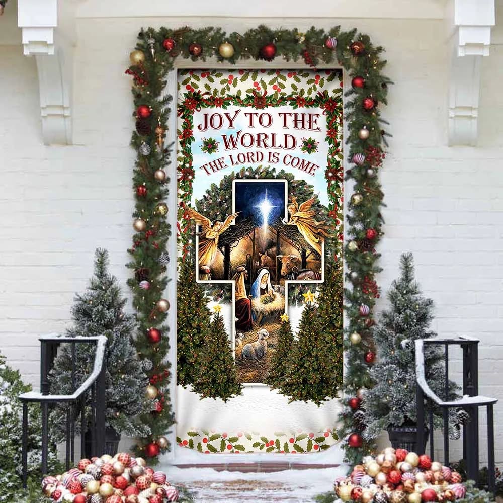 Joy To The World The Lord Is Come Door Cover - Religious Door Decorations - Christian Home Decor