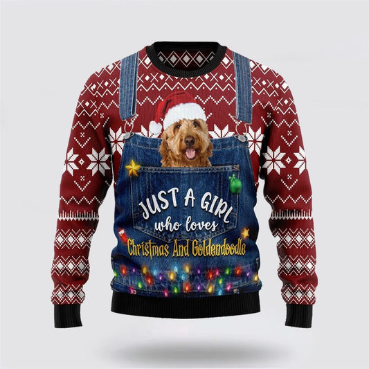 Just A Girl Who Loves Christmas And Goldendoodle Ugly Christmas Sweater For Men And Women, Gift For Christmas, Best Winter Christmas Outfit