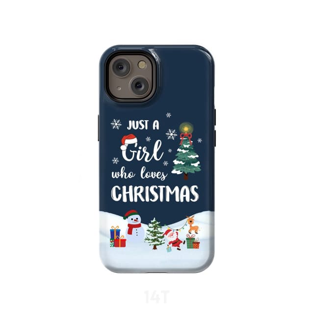 Just A Girl Who Loves Christmas Phone Case - Inspirational Bible Scripture iPhone Cases